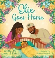 Leanna J Pierre - Elie Goes Home, Inbunden