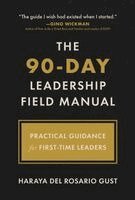 90-Day Leadership Field Manual