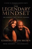 Kimberly Brown - Legendary Mindset, Häftad
