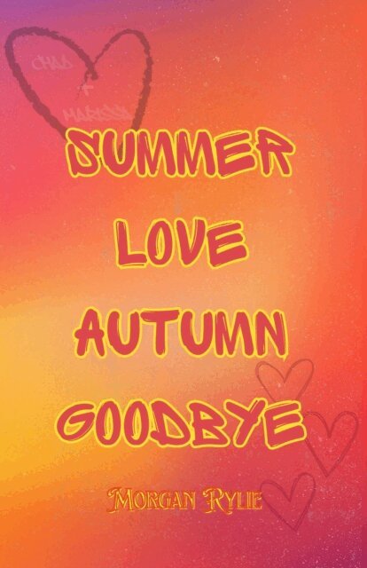 Morgan Rylie - Summer Love Autumn Goodbye, E-bok. Tillgänglighet: Lägg i varukorg