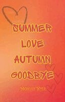 Summer Love Autumn Goodbye