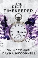 Jon McConnell, Dayna McConnell - Fifth Timekeeper, Häftad