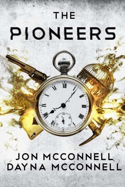 Jon McConnell, Dayna McConnell - Pioneers, E-bok