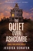 Jessica Schafer - Quiet Over Ashcombe, Häftad. Tillgänglighet: Lägg i varukorg