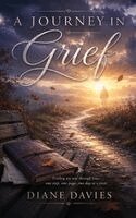 Diane Davies - Journey in Grief, Inbunden. Tillgänglighet: Lägg i varukorg