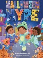 Ciara L. Hill - Halloween Hype, Inbunden