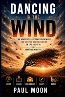 Paul Moon - Dancing in the Wind, Häftad. Tillgänglighet: Lägg i varukorg