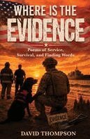 David Thompson - Where Is the Evidence, Häftad