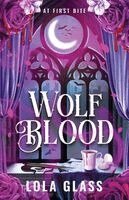 Lola Glass - Wolf Blood, Häftad
