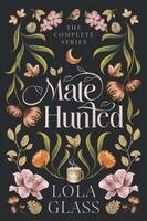 Lola Glass - Mate Hunted, Häftad
