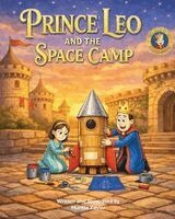 Murillo Xavier - Prince Leo and the Space Camp, Häftad