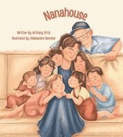 Brittany Ortiz, Ashle Huizar - Nanahouse, Häftad