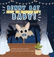 Linda Smock, Jennifer Singer - Benny Bat, Inbunden