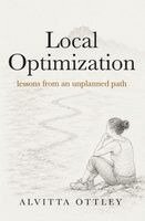 Alvitta Ottley - Local Optimization, Inbunden. Tillgänglighet: Lägg i varukorg
