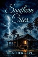 Heather Levi - Southern Cries, Häftad. Tillgänglighet: Lägg i varukorg