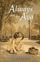 Robin A Lieberman - Always and For Ava, Häftad. Tillgänglighet: Lägg i varukorg