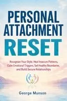 George Munson - Personal Attachment Reset, Häftad. Tillgänglighet: Lägg i varukorg