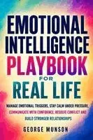 George Munson - Emotional Intelligence Playbook for Real Life, Häftad. Tillgänglighet: Lägg i varukorg