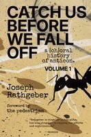 Catch Us Before We Fall Off: a [ch]oral history of anticon (Volume 1)