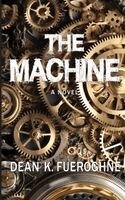 Dean K Fueroghne - Machine, Häftad. Tillgänglighet: Lägg i varukorg