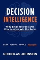 Nicholas Johnson - Decision Intelligence, Häftad. Tillgänglighet: Lägg i varukorg