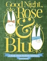 Lauren Basom, Josh Erb - Good Night, Rose & Blu, Häftad. Tillgänglighet: Lägg i varukorg