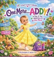 Georgette D Jackson - One More... ADDY!, Inbunden. Tillgänglighet: Lägg i varukorg