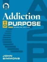 John Simmons - Addiction to Purpose, Häftad. Tillgänglighet: Lägg i varukorg
