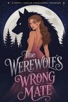 Poppy L'Amour - Werewolf's Wrong Mate, Häftad