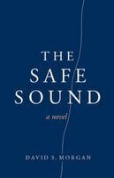 David S Morgan - Safe Sound, Häftad. Tillgänglighet: Lägg i varukorg