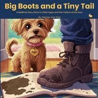 Pepper The Dog - Big Boots and a Tiny Tail, Häftad. Tillgänglighet: Lägg i varukorg
