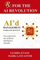 Mark Lancaster, Sandra Evans - AI'd Management, Häftad. Tillgänglighet: Lägg i varukorg