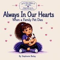 Stephanie Bailey - Always In Our Hearts, Häftad. Tillgänglighet: Lägg i varukorg
