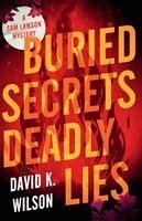 David K Wilson - Buried Secrets Deadly Lies, Häftad. Tillgänglighet: Lägg i varukorg
