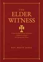 Brett James - Elder Witness, Inbunden