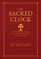Brett James - Sacred Clock, Inbunden