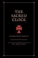Brett James - Sacred Clock, Inbunden