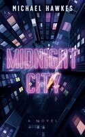 Michael Hawkes - Midnight City, Häftad. Tillgänglighet: Lägg i varukorg