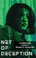 Michael J Young - Net of Deception, Inbunden