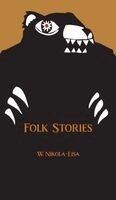 W Nikola-Lisa - Folk Stories, Inbunden
