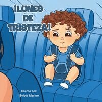 Sylvia Marino - ¡Lunes de tristeza!, Häftad. Tillgänglighet: Lägg i varukorg