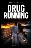 Dane Kennedy - Drug Running, Häftad