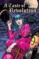 Tiffany Michelle Brown - Taste of Revolution, Häftad. Tillgänglighet: Lägg i varukorg