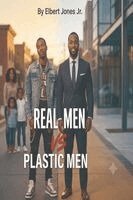 Elbert Jones - Real Men vs. Plastic Men, Häftad. Tillgänglighet: Lägg i varukorg
