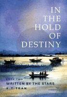 In the Hold of Destiny