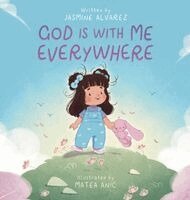 Jasmine Alvarez - God Is With Me Everywhere, Inbunden. Tillgänglighet: Lägg i varukorg