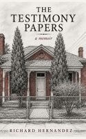 Richard Hernandez - The Testimony Papers, Inbunden. Tillgänglighet: Lägg i varukorg