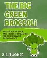 Zb Tucker - Big Green Broccoli, Häftad