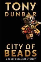 Tony Dunbar - City of Beads, Häftad