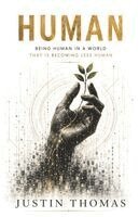 Justin Thomas - Human, Häftad. Tillgänglighet: Tillfälligt slut